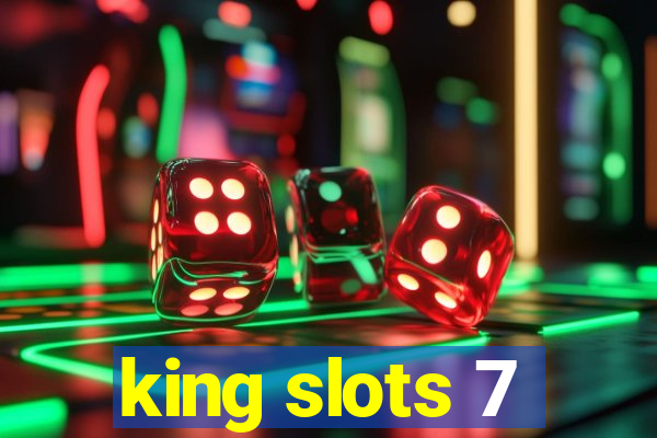 king slots 7