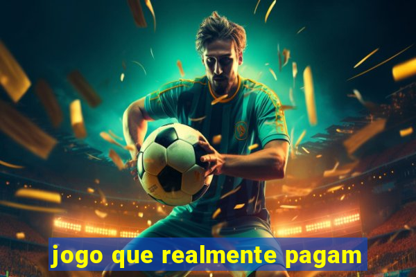 jogo que realmente pagam