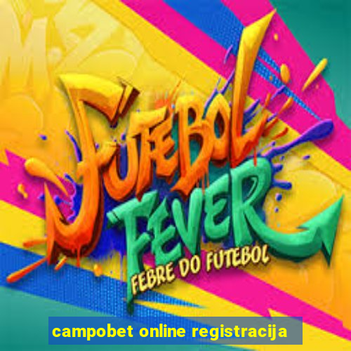 campobet online registracija