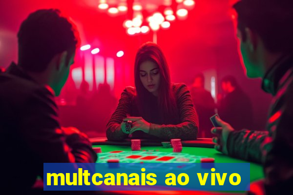 multcanais ao vivo