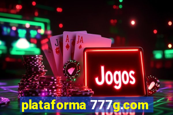 plataforma 777g.com