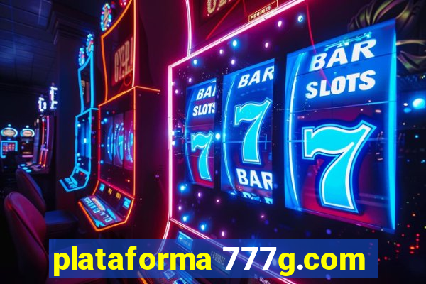 plataforma 777g.com