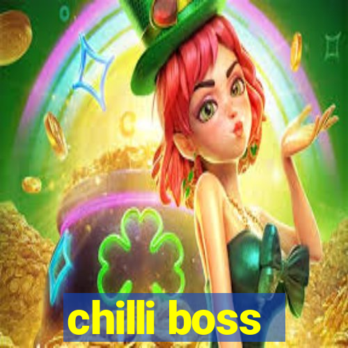 chilli boss