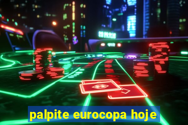 palpite eurocopa hoje