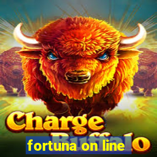 fortuna on line