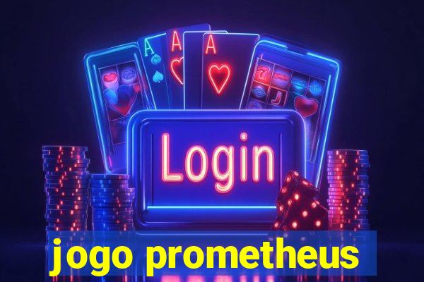 jogo prometheus