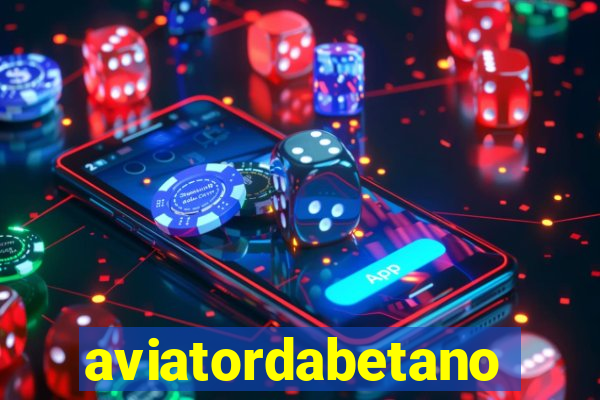 aviatordabetano