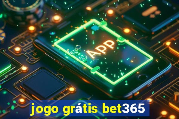 jogo grátis bet365