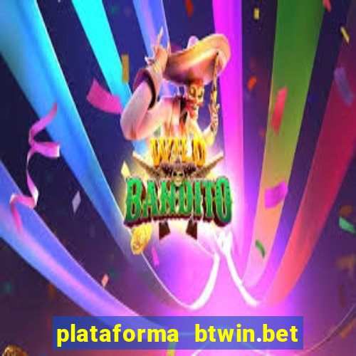 plataforma btwin.bet é confiável