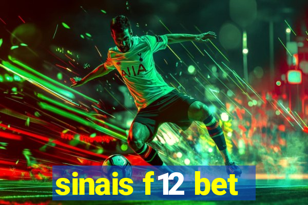 sinais f12 bet