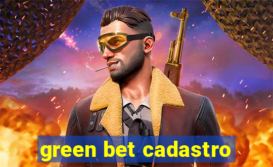 green bet cadastro