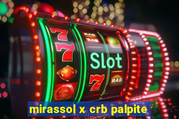 mirassol x crb palpite