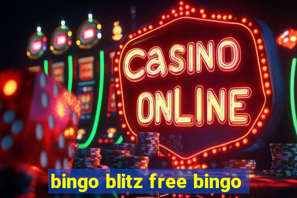 bingo blitz free bingo