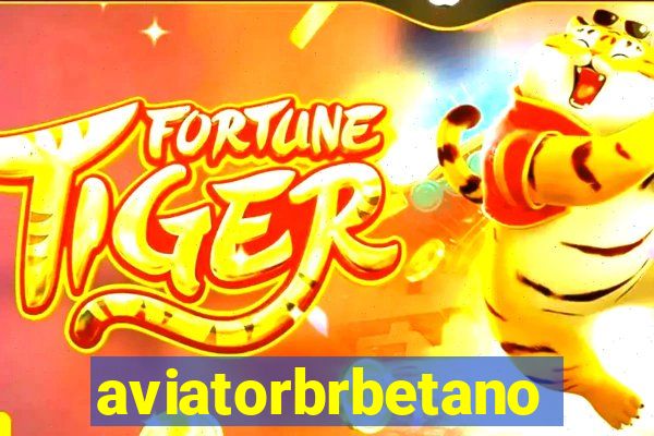 aviatorbrbetano