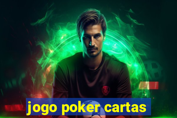 jogo poker cartas