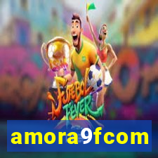 amora9fcom