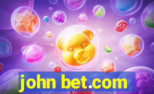 john bet.com