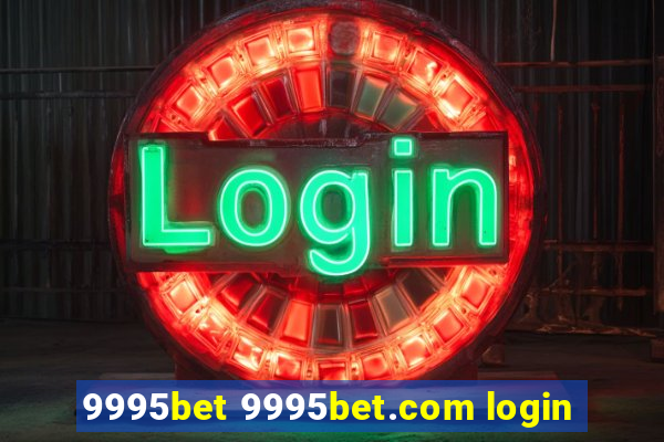 9995bet 9995bet.com login