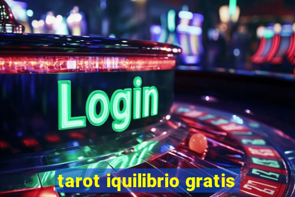 tarot iquilibrio gratis