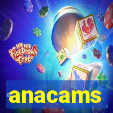 anacams