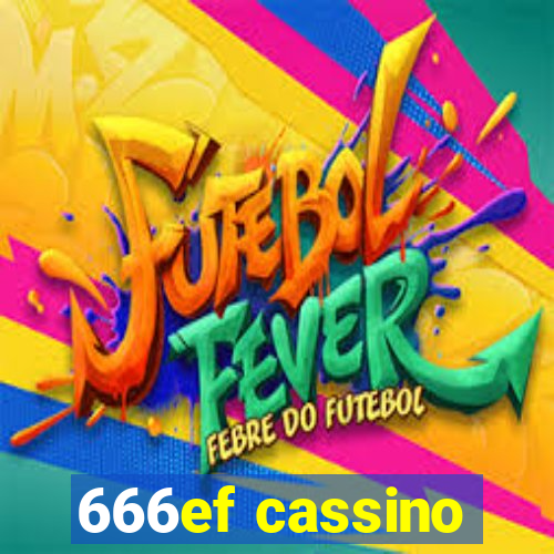 666ef cassino