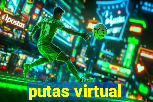 putas virtual