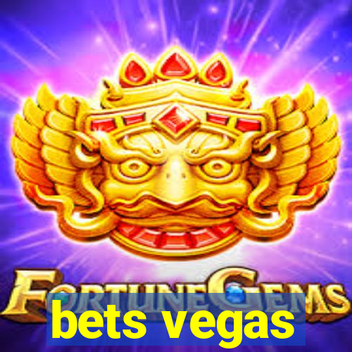 bets vegas