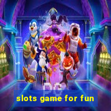 slots game for fun