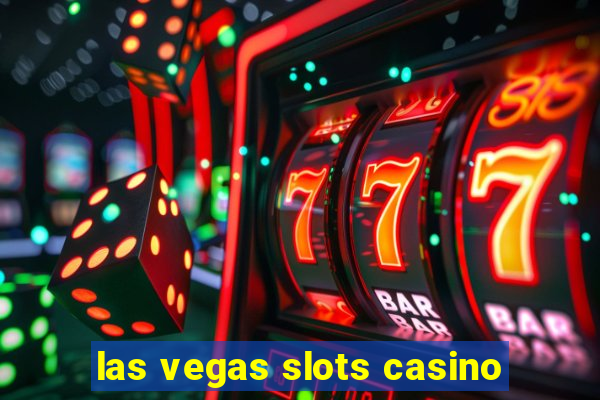 las vegas slots casino