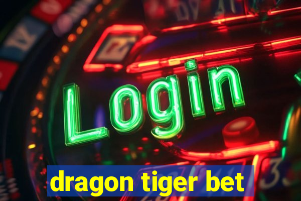 dragon tiger bet