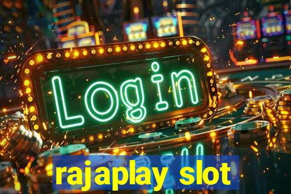 rajaplay slot