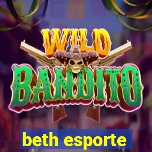 beth esporte