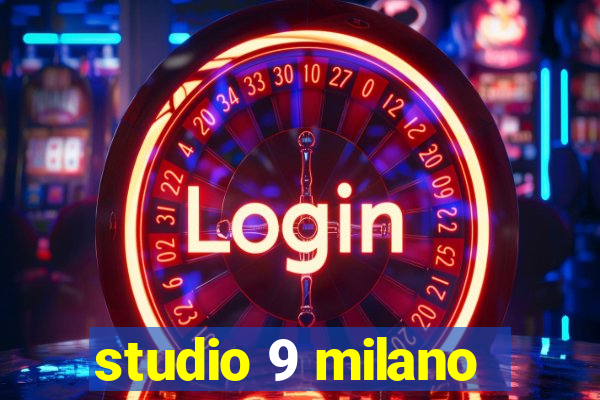 studio 9 milano