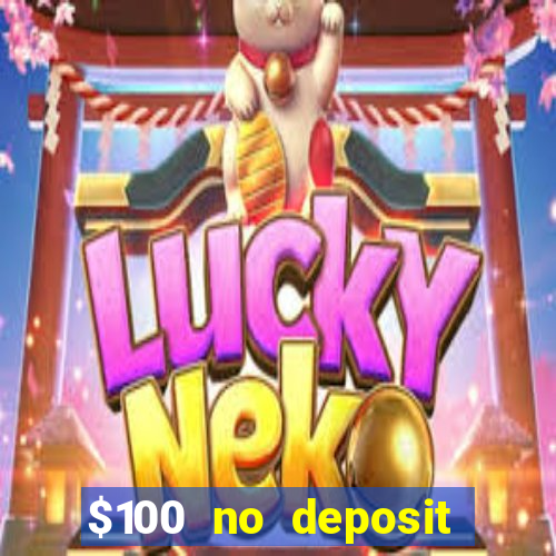 $100 no deposit mobile casino