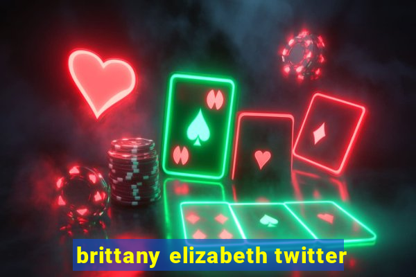 brittany elizabeth twitter