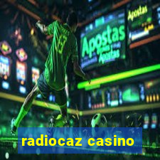 radiocaz casino