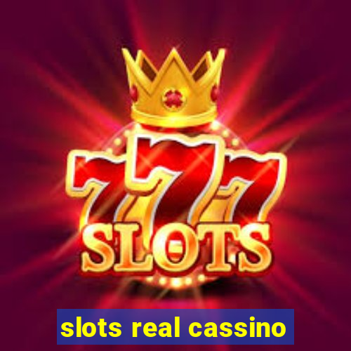 slots real cassino