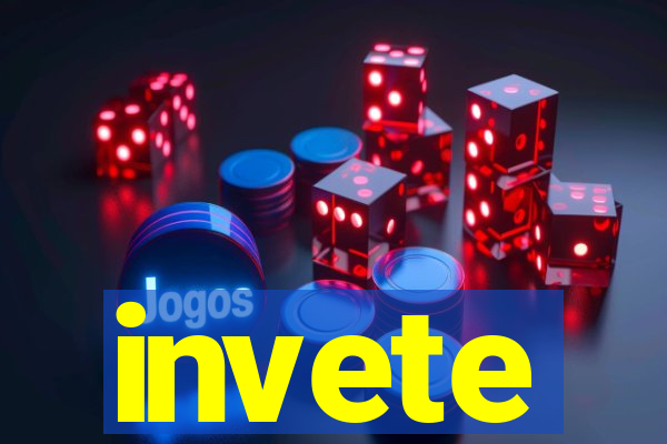 invete