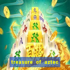 treasure of aztec slot demo