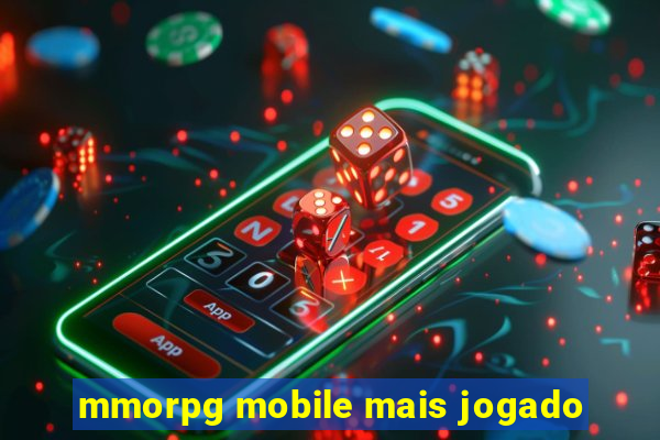 mmorpg mobile mais jogado