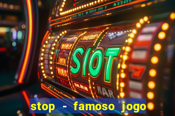 stop - famoso jogo de palavras