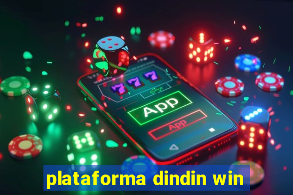 plataforma dindin win