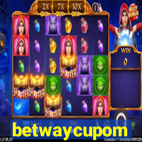 betwaycupom