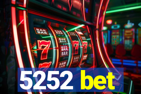 5252 bet