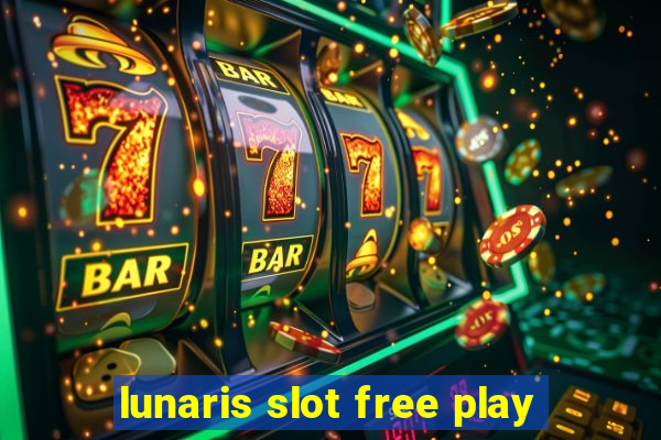 lunaris slot free play