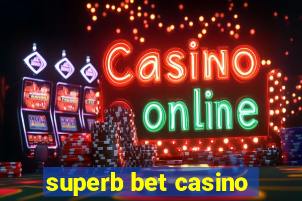 superb bet casino