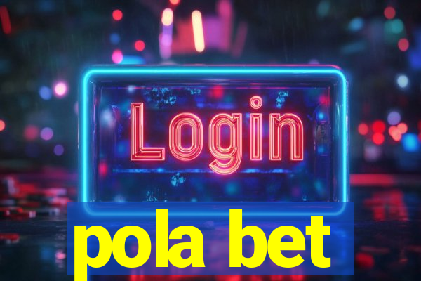 pola bet