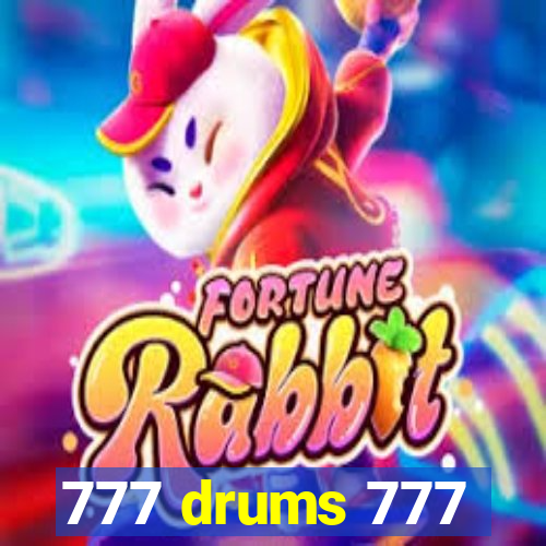 777 drums 777