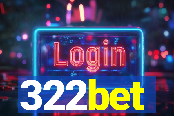 322bet