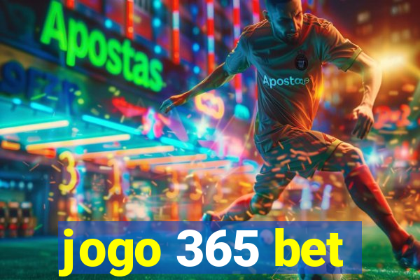 jogo 365 bet